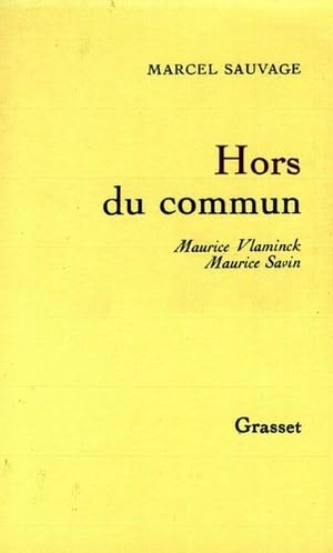 Sauvage, Marcel. Hors du commun. Editions Grasset, 2022.
