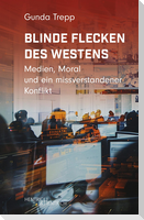 Blinde Flecken des Westens