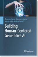 Building Human-Centered Generative AI