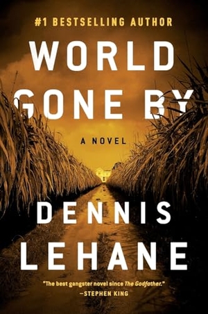 Lehane, Dennis. World Gone By. HarperCollins, 2024.