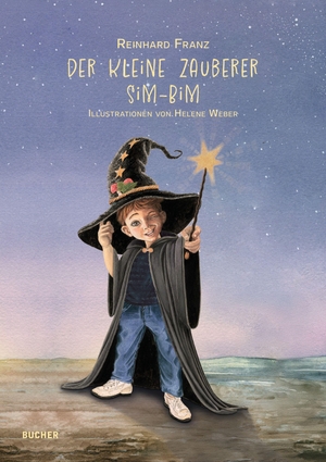 Franz, Reinhard. DER KLEINE ZAUBERER SIM-BIM. Bucher GmbH & Co.KG, 2026.
