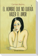 El hombre que no quería hacer el amor