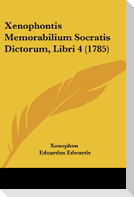 Xenophontis Memorabilium Socratis Dictorum, Libri 4 (1785)