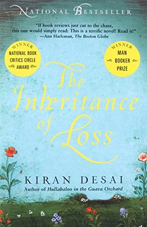 Desai, Kiran / Desai, Kiran et al. The Inheritance of Loss. Grove Atlantic, Inc., 2006.