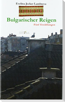Bulgarischer Reigen