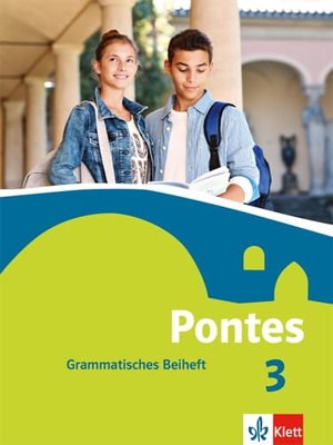 Pontes 3. Grammatisches Beiheft. Klett Ernst /Schulbuch, 2016.