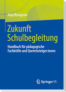 Zukunft Schulbegleitung