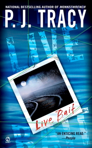 Tracy, P. J.. Live Bait. Random House, 2005.