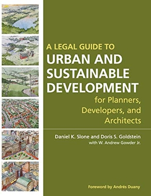 Slone / Goldstein et al. Legal Guide to Urban Developme. John Wiley & Sons, 2008.