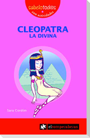 Cleopatra, la divina