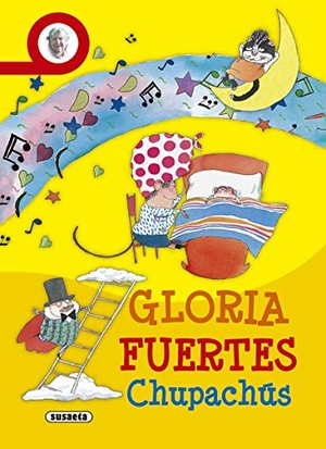 Fuertes, Gloria. Chistes, acertijos y canciones. Chupachús. Susaeta Ediciones, 2008.