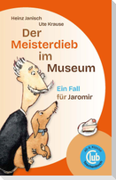 Der Meisterdieb im Museum