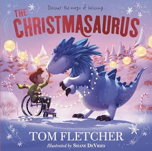 Fletcher, Tom. The Christmasaurus. Random House Children's Books, 2022.