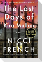 The Last Days of Kira Mullan