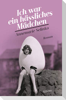Ich war ein hässliches Mädchen