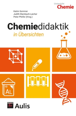 Sommer, Katrin / Judith Wambach-Laicher et al (Hrsg.). Chemiedidaktik in Übersichten. Aulis Verlag, 2022.