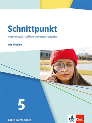 Schnittpunkt Mathematik 5. Differenzierende Ausgabe Baden-Württemberg - Schulbuch mit Medien Klasse 5. Klett Ernst /Schulbuch, 2025.