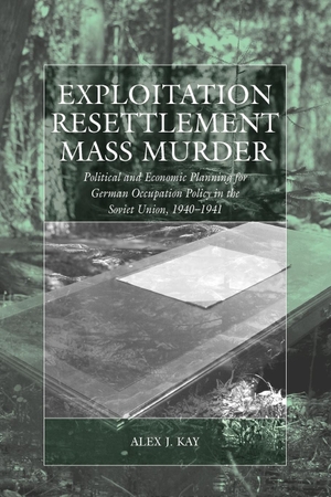 Kay, Alex J. Exploitation, Resettlement, Mass Murder - Political and Economic Planning for German Occupation Policy in the Soviet Union, 1940-1941. Berghahn Books, 2011.