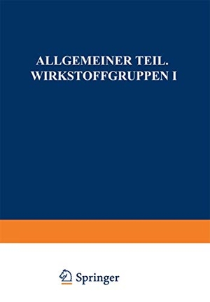 Hörhammer, L. / P. H. List. Allgemeiner Teil. Wirkstoffgruppen I. Springer Berlin Heidelberg, 2014.