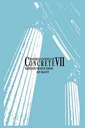 Young / Skalny. Materials Science Concrete V 7. John Wiley & Sons, 2005.