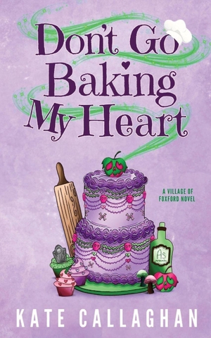 Callaghan, Kate. Don't Go Baking My Heart - A Cosy Paranormal Grim Reaper & Baker Love Story. CallaghanWriter, 2026.