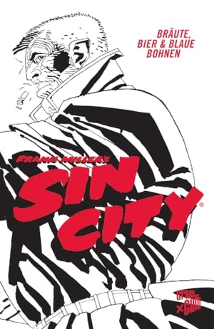 Miller, Frank. Sin City - Black Edition 6 - Bräute, Bier und blaue Bohnen. Cross Cult, 2023.