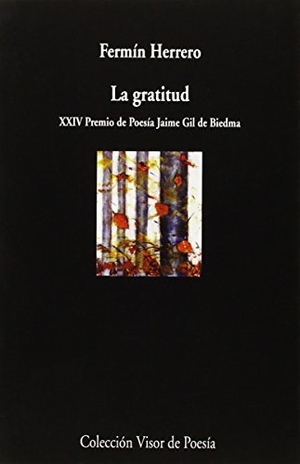 Herrero Redondo, Fermín. La gratitud. Visor libros, S.L., 2014.