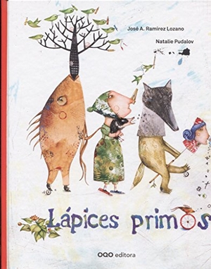 Ramírez Lozano, José A.. Lápices primos. OQO Editora, 2016.