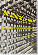 Sie sind alle hier