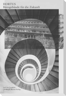 HORTUS - Bürogebäude für die Zukunft