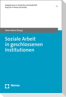 Soziale Arbeit in Totalen Institutionen