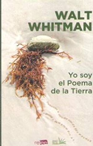 Whitman, Walt. Yo soy el poema de la tierra. Red Libre Ediciones SL, 2019.