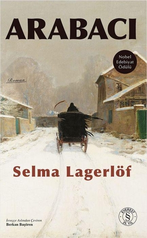 Lagerlöf, Selma. Arabaci. Everest Yayinlari, 2026.