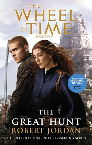Jordan, Robert. The Great Hunt - Book 2 of the Wheel of Time (Now a major TV series). Little, Brown Book Group, 2023.