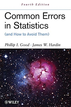 Good. Common Errors in Statistics 4e. John Wiley & Sons, 2012.