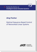 Optimal Sequence-Based Control of Networked Linear Systems