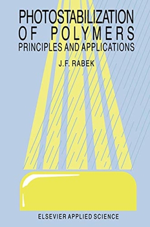 Rabek, J. F. (Hrsg.). Photostabilization of Polymers - Priciples and Application. Springer Netherlands, 2011.