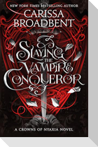 Slaying the Vampire Conqueror