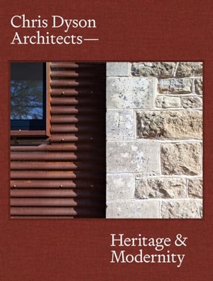 Bradbury, Dominic / Chris Dyson. Chris Dyson Architects - Heritage and Modernity. Lund Humphries Publishers Ltd, 2024.