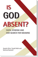 Is God Absent?