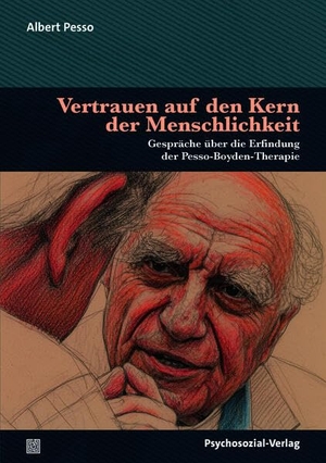 Pesso, Albert. Vertrauen auf den Kern der Menschlichkeit - Gespräche über die Erfindung der Pesso-Boyden-Therapie. Psychosozial Verlag GbR, 2026.