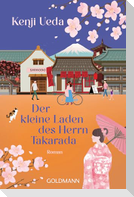 Der kleine Laden des Herrn Takarada