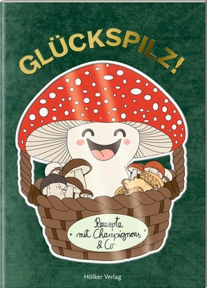 Glückspilz! - Rezepte mit Champignons & Co. Coppenrath, 2026.