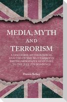 Media, Myth and Terrorism
