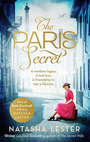 Lester, Natasha. The Paris Secret. Little, Brown Book Group, 2021.