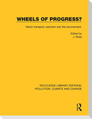Wheels of Progress?