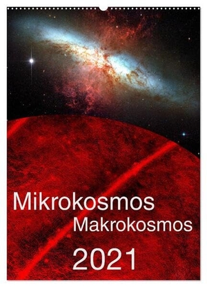 Richter, Hardy. Mikrokosmos ¿ Makrokosmos (Wandkalender 2024 DIN A2 hoch), CALVENDO Monatskalender - Extreme Makrofotos in Kombination mit Bildern des Hubble-Weltraumteleskop. Calvendo, 2023.