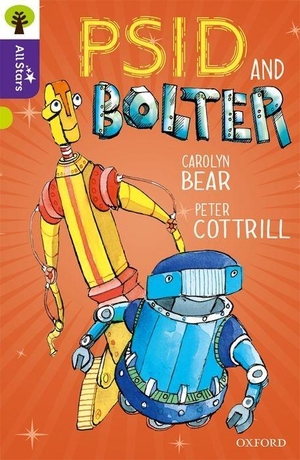 Bear / Cottrill et al. Oxford Reading Tree All Stars: Oxford Level 11 Psid and Bolter - Level 11. Oxford University Press, 2016.