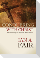 Conquering with Christ