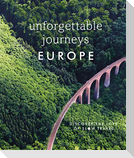Unforgettable Journeys Europe
